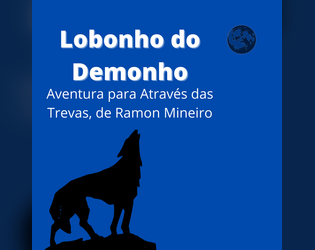 Lobonho do Demonho - Aventura para Através das Trevas  