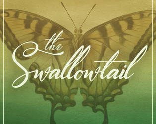 The Swallowtail | Western Cantos III   - A Western love poetry RPG for 3 