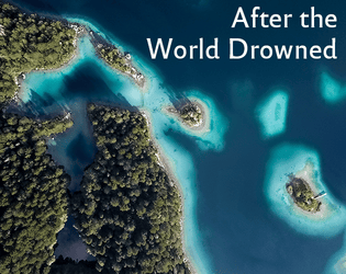 After the World Drowned  