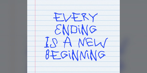 Cover image for Every Ending Is A New Beginning