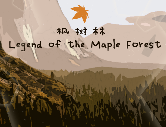 Legend of the Maple Forest