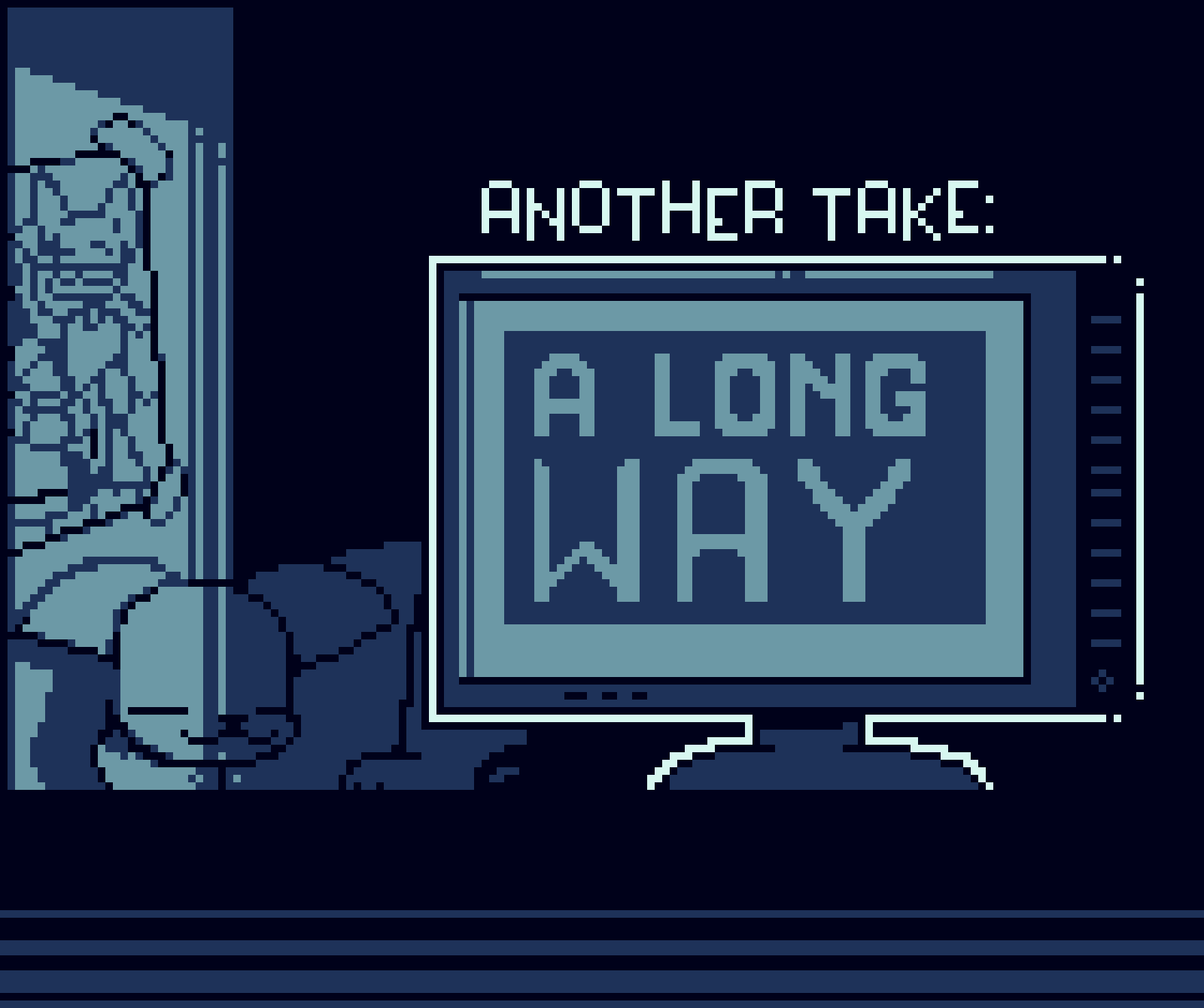 Another Take: A Long Way