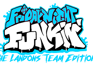 Friday Night Funkin (The Landons Team edition)