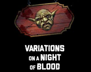 grimDARK: Variations on a Night of Blood  