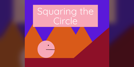Cover image for Squaring the Circle