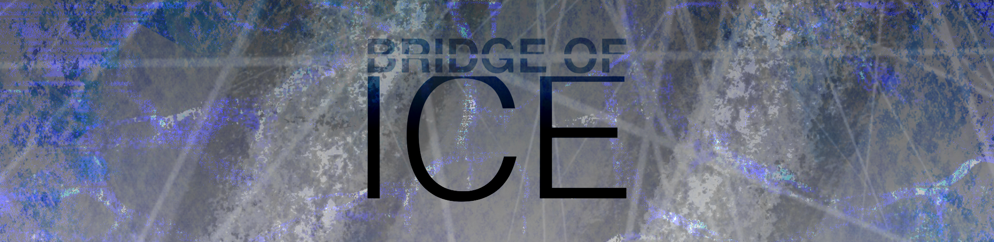 Bridge of Ice