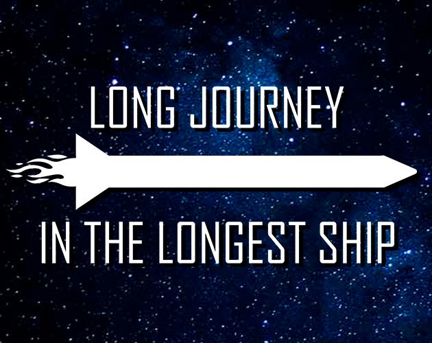 Long Journey in the Longest Ship