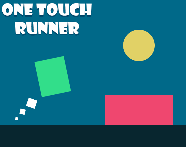 ONE TOUCH RUNNER