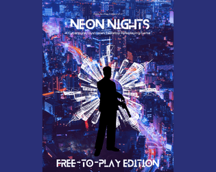 Neon Nights Free to Play 1st Edition   - Free to Play version of Neon Nights 1st Edition! 