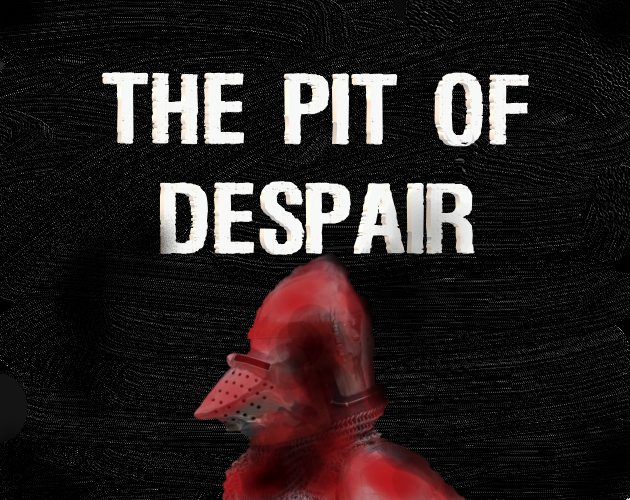Cover image for The Pit of Despair