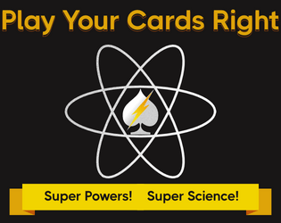 Play Your Cards Right Super Powers Super Science  