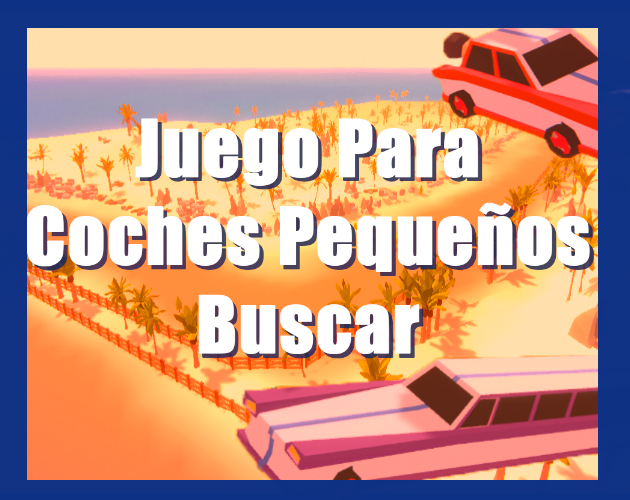 Juego para coches pequeños buscar