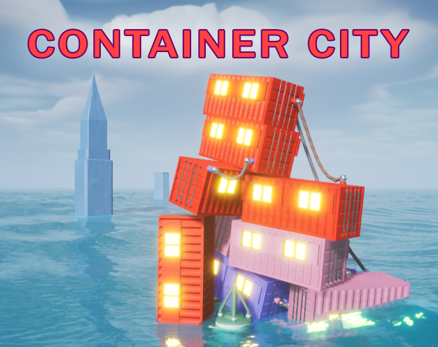 Container City by Perfoon for 2021 Epic MegaJam itch.io