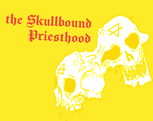 the Skullbound Priesthood  