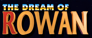 The Dream of Rowan (ECS)