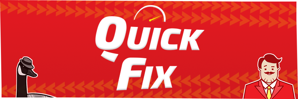 Quick Fix