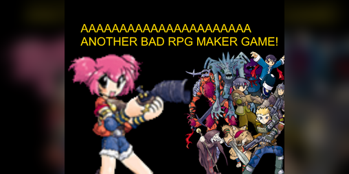 Cover image for AAAA! ANOTHER BAD RPGMAKER GAME!
