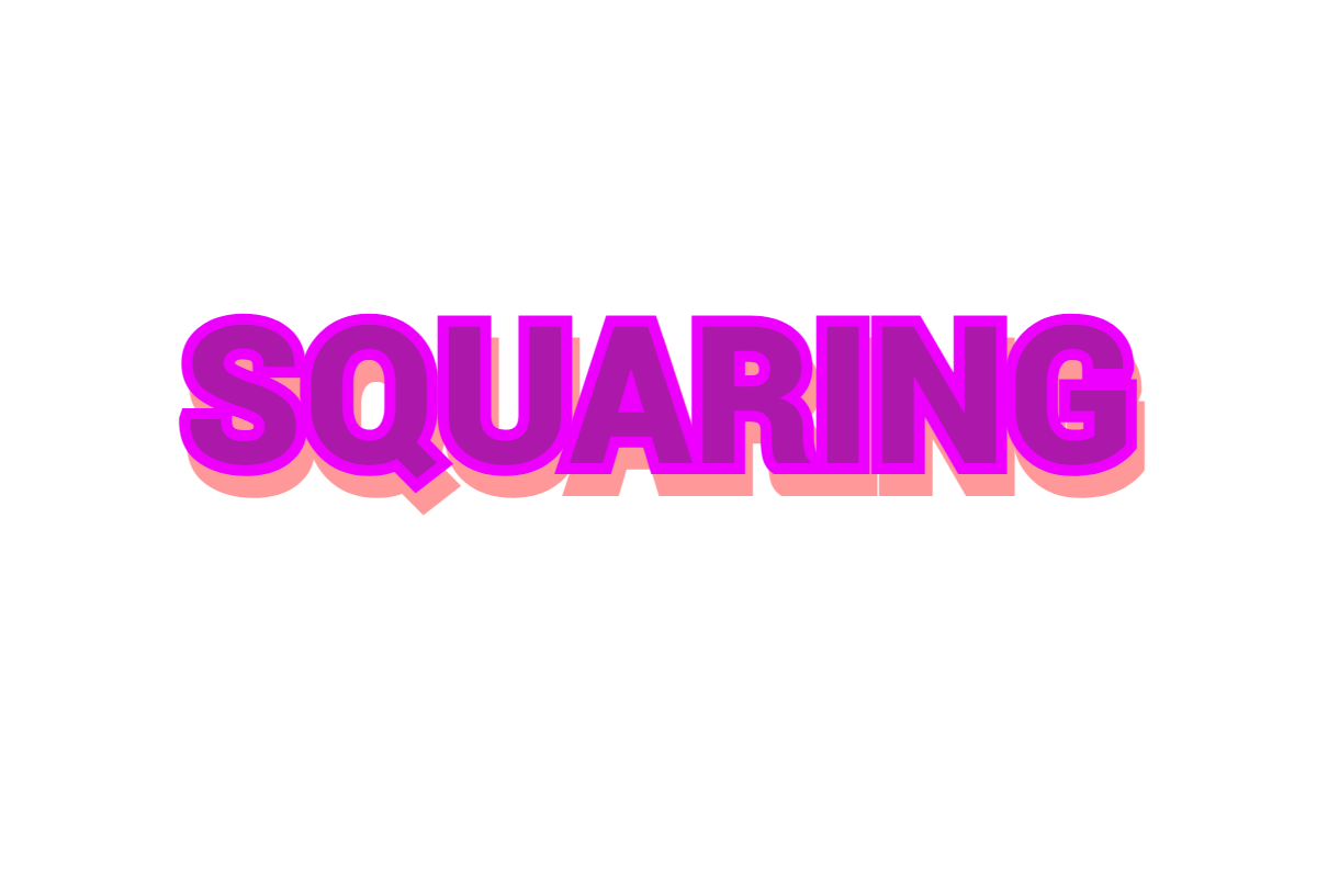 Squaring