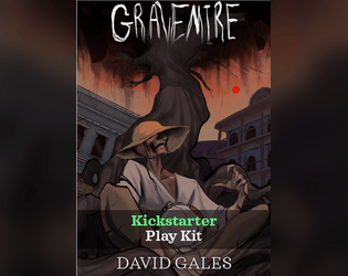 Gravemire Playkit   - An excerpt of a Gilded Age horror game about mortality, growth, and the Louisiana bayou 