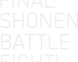 Final Shonen Battle Fight