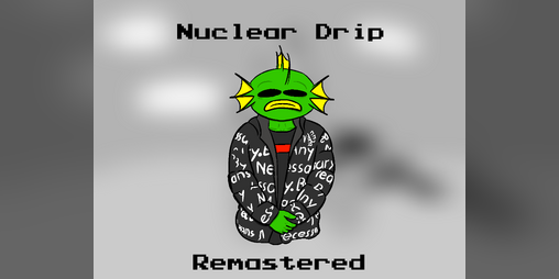 Cover image for Nuclear Drip