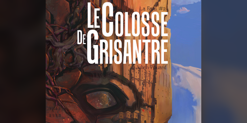 Cover image for Le Colosse de Grisantre (la Faim #2)