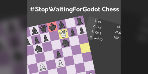 Cover image for #StopWaitingForGodot Chess
