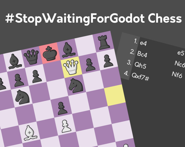 Cover image for #StopWaitingForGodot Chess