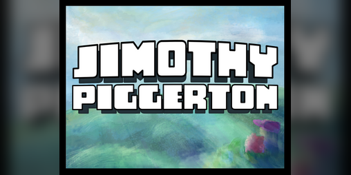 Cover image for JimothyPiggerton