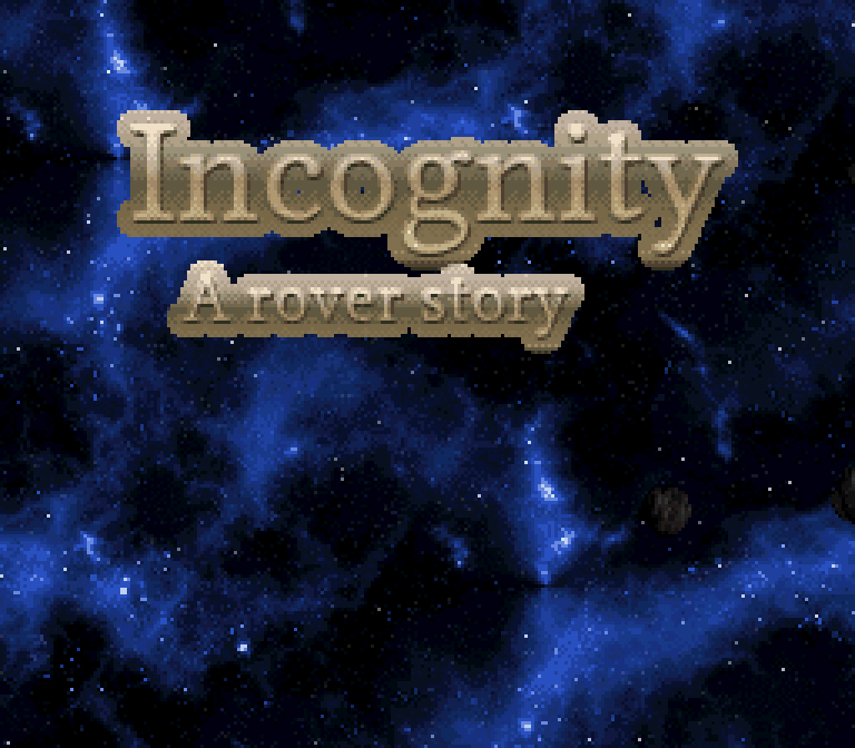 Cover image for Incognity: A rover story