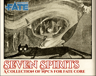 Seven Spirits: A Fate Supplement   - Spiritual NPCs for Fate Core 