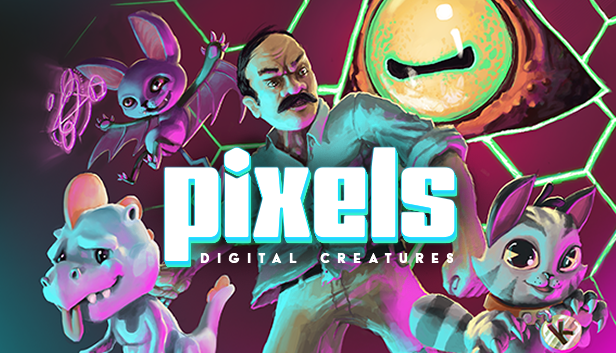 PIXELS: Digital Creatures