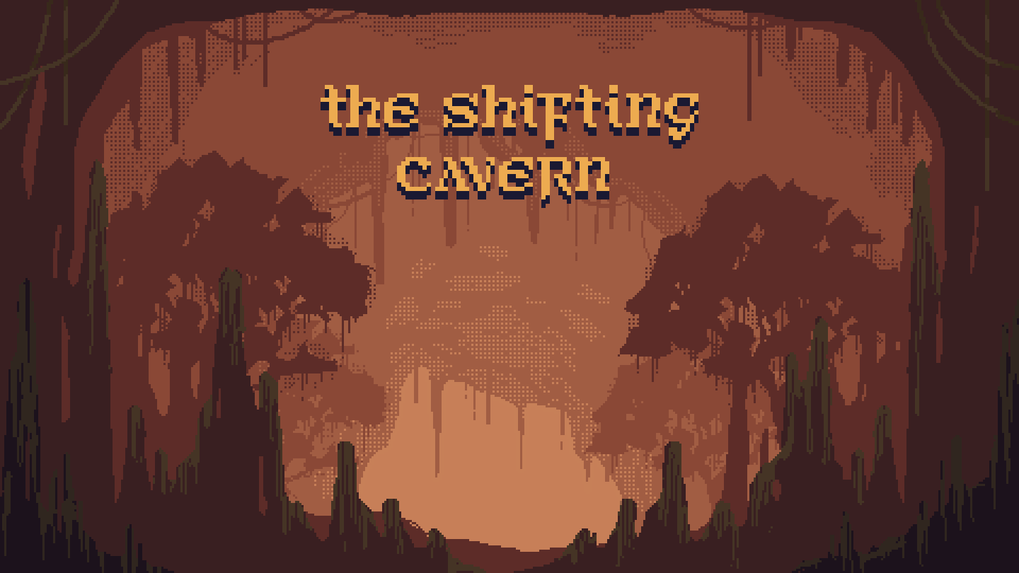 The Shifting Cavern