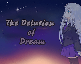The Delusion of Dream