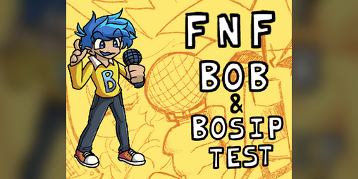 FNF Bob & Bosip Test by Bot Studio