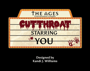 Cutthroat   - A game about vampires trying to claw their way to the top in showbiz. 