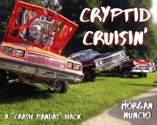 Cryptid Cruisin'   - A Crash Pandas hack full of Lowriders and Chupacabras 