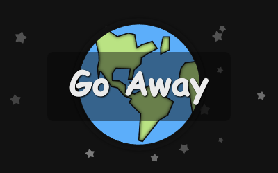 Go Away
