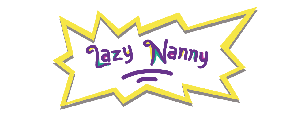 Lazy Nanny