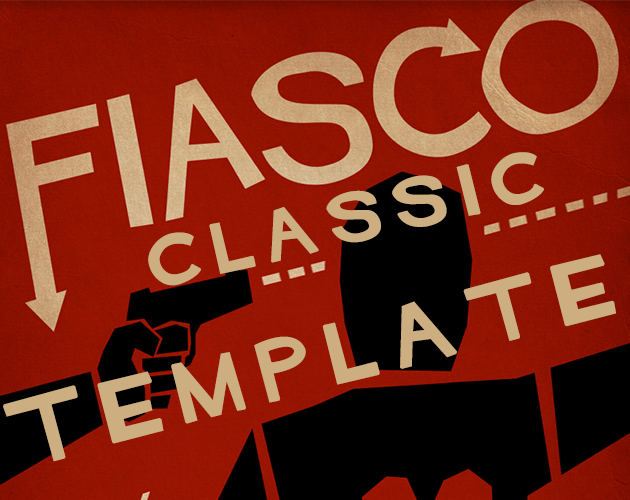 Fiasco Classic Playset Template by Affinity Games Collective, Figgins