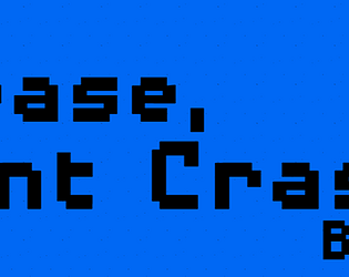 Please, Dont Crash