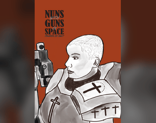 Nuns with Guns in Space  