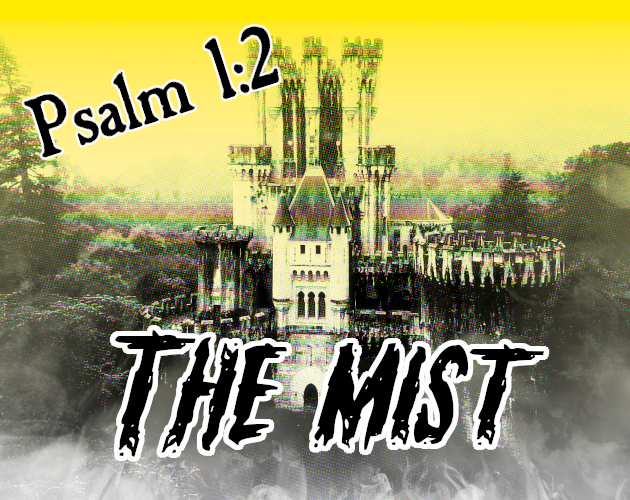 Cover image for Psalm 1:2 - The Mist