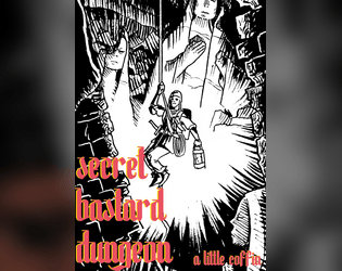 Secret Bastard Dungeon   - A Little Coffin 
