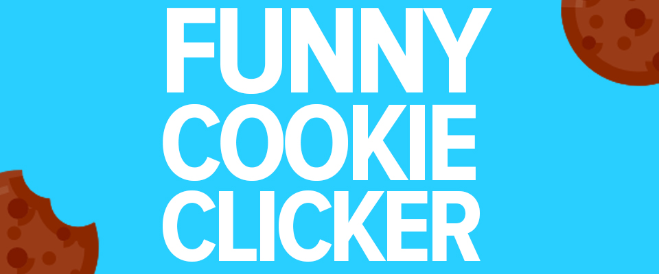 Funny Cookie Clicker