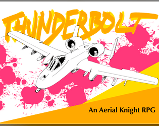 Thunderbolt: An Aerial Knight RPG   - An Aerial Knight RPG 