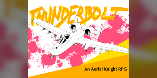 Cover image for Thunderbolt: An Aerial Knight RPG