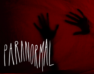 Paranormal   - A collaborative storytelling game between the living, and the dead 