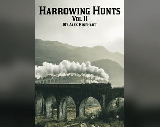 Harrowing Hunts (Vol 2)  