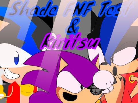 Cover image for Shade & Kiritsu FNF Test